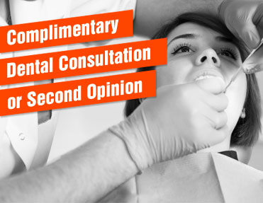 Complimentary Dental Consultation or Second Opinion